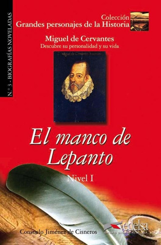 el manco de lepanto - Nivel 1, de Cisneros, Consuelo Jimenez De. Editora Distribuidores Associados De Livros S.A., capa mole em español, 2008