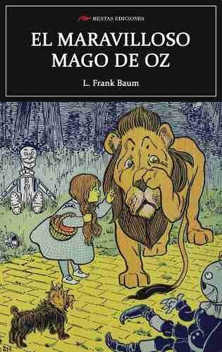 El Maravilloso Mago De Oz - Lyman Frank Baum