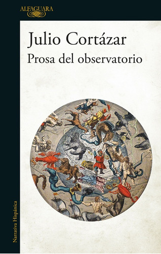 Prosa Del Observatorio - Julio Cortázar