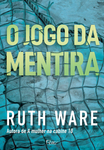 O jogo da mentira, de Ware, Ruth. Editora Rocco Ltda, capa mole em português, 2019