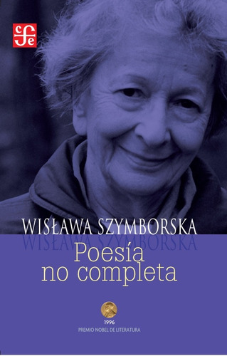 Poesia No Completa - Wislawa Szymborska