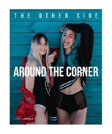 Libro Around The Corner The Other Side De Paula Baena (42)