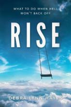 Libro Rise : What To Do When Hell Won't Back Off - Debra ...