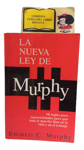 La Nueva Ley De Murphy - Emmett C  Murphy - Autoayuda