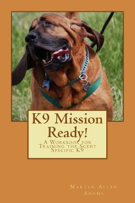 Libro K9 Mission Ready! - Maryln Allen Adams