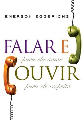 Falar E Ouvir, De Emerson  Eggerichrs. Editora Mundo Cristão Em Português