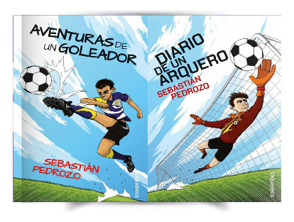 Libro Aventuras De Un Goleador Diario De Un Arquero Ub