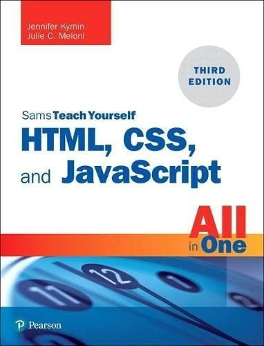 Html, Css, And Javascript All In One Covering Html5,, De Meloni, Julie. Editorial Sams Publishing En Inglés