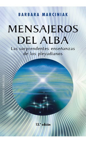 Mensajeros Del Alba - Marciniak, Barbara