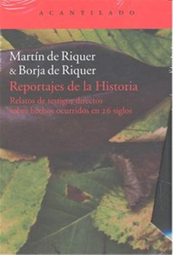 Reportajes De La Historia 2 Vol - Riquer,marti De/riquer,bor