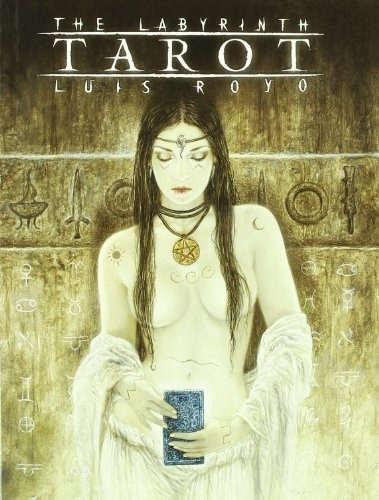 The Labyrinth Tarot - Luis Royo