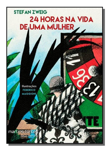 24 Horas Na Vida De Uma Mulher, De Stefan Zweig. Editora Grupo Wmf, Capa Mole Em Português, 2021