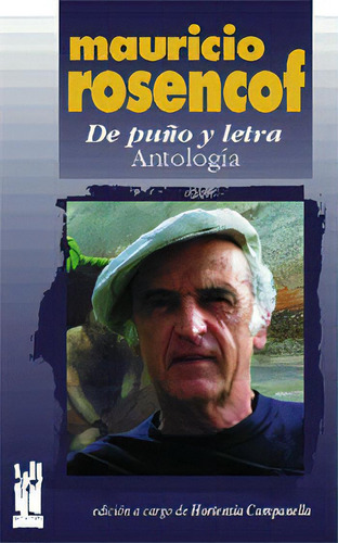 Mauricio Rosencof: Antología, De Rosencof, Mauricio., Vol. 1. Editorial Txalaparta, S.l., Tapa Blanda En Español