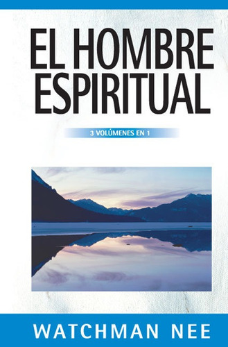 Hombre Epiritual - Watchman Nee