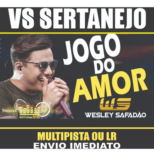 Vs Jogo Do Amor - Wesley Safadão Multipista Ou Lr