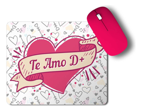 Mouse Pad Presente Para Namorada Te Amo D+ Coração