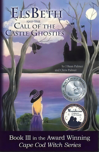 Elsbeth And The Call Of The Castle Ghosties, De J Bean Palmer. Editorial Holly Hill Press, Tapa Blanda En Inglés