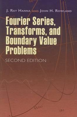 Libro Fourier Series, Transforms, And Boundary Value Prob...
