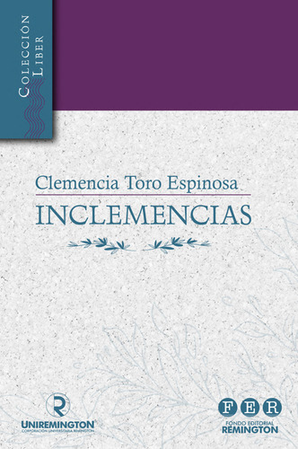 Inclemencias ( Libro Nuevo Y Original )