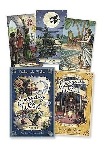 Everyday Witch Tarot : Deborah Blake 