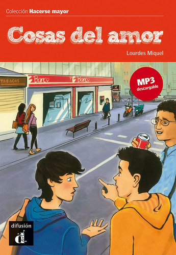 Cosas del amor, Hacerse mayor, de Miquel, Lourdes. Editorial DIFUSION CENTRO DE INVESTIGACION Y PUBLICACIONES D, tapa blanda en español