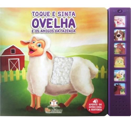 Livro Sonoro Toque E Sinta Ovelha E Os Amigos Da Fazenda