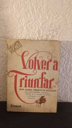 Volver A Triunfar - Ana María Trenchi De Bottazzi