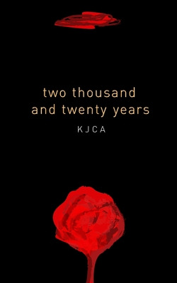 Libro Two Thousand And Twenty Years: An Anthology - Kjca,...