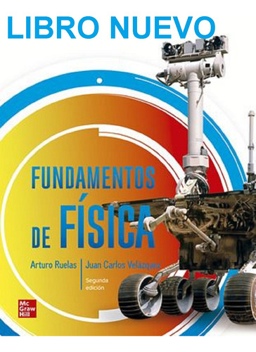 Libro Nuevo Fundamentos De Física, De Arturo Ruelas