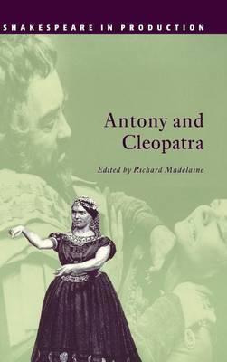Libro Shakespeare In Production: Antony And Cleopatra - W...