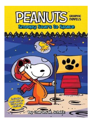 Snoopy Soars To Space - Charles M Schulz. Eb13