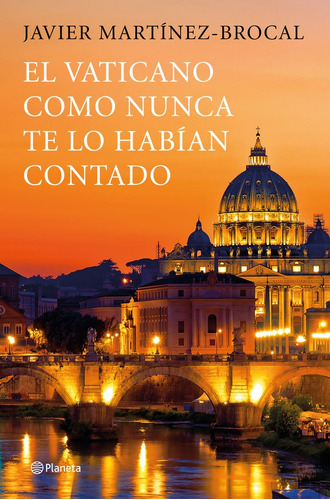 El Vaticano Como Nunca Te Lo Habían Contado (libro Original)