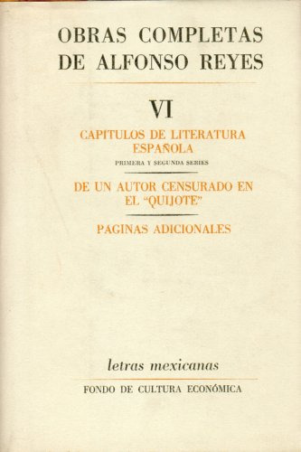 Obras Completas De Alfonso Reyes 6: Capítulos De Literatura