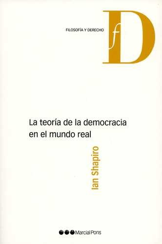 Libro Teoría De La Democracia En El Mundo Real, La