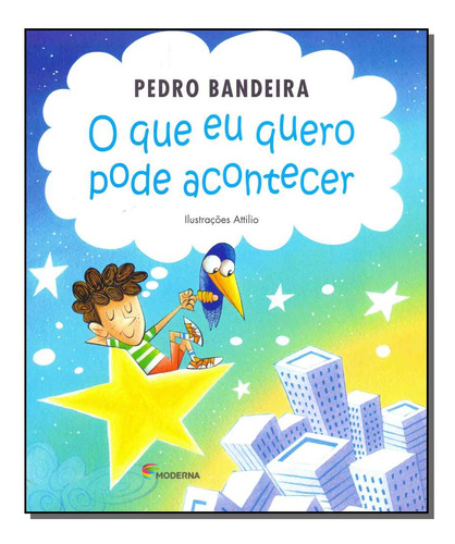 Libro Que Eu Quero Pode Acontecer O De Bandeira Pedro Moder