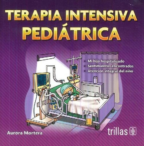 Libro Terapia Intensiva Pediátrica De Aurora Mortera
