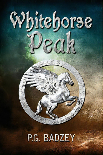 Whitehorse Peak, De Badzey, P. G.. Editorial Lightning Source Inc, Tapa Blanda En Inglés