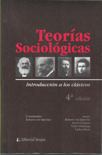 Teorias Sociologicas, Introduccion A Los Clasicos