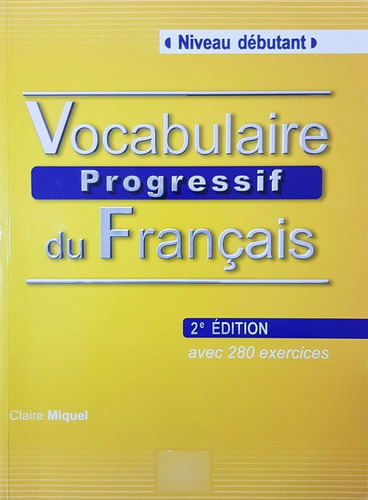 Vocabulaire Progressif Du Francais Niveau Debutant + Cd