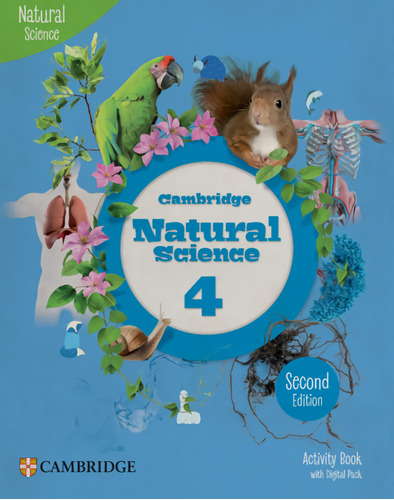 Cambridge Natural Science Second Edition Level 4 Activity B