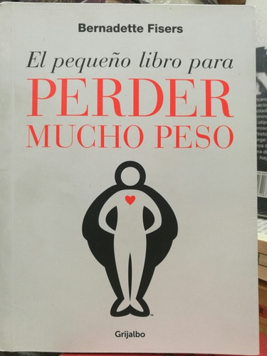 El Pequeño Libro Para Perder Mucho Peso Libro Usado 7/10