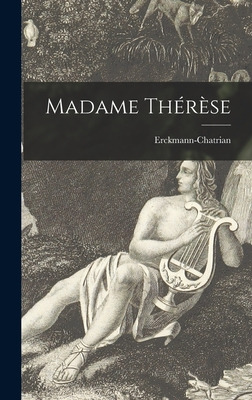 Libro Madame The&#769;re&#768;se - Erckmann-chatrian