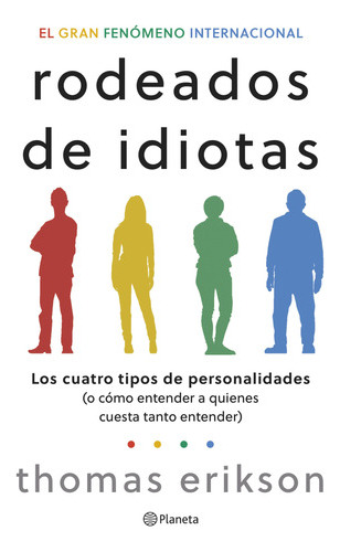 Rodeados De Idiotas - Erikson, Thomas  - * 