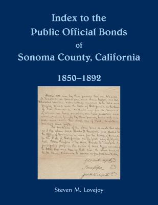Libro Index To The Public Official Bonds Of Sonoma County...
