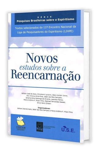 Novos Estudos Sobre A Reencarnação