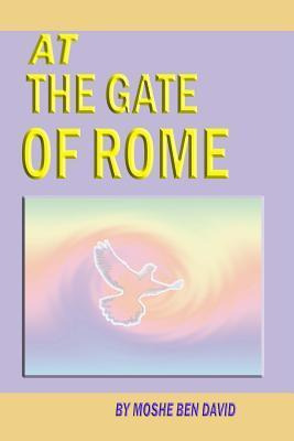 Libro At The Gate Of Rome - Moshe Ben David