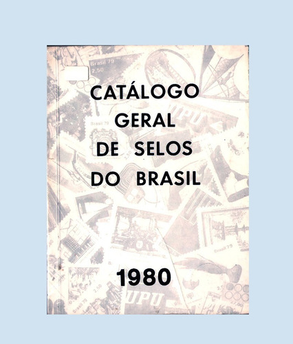 Catálogo De Selos Do Brasil 1980 - Raro -cod.261