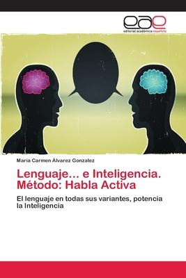 Libro Lenguaje... E Inteligencia. Metodo : Habla Activa -...
