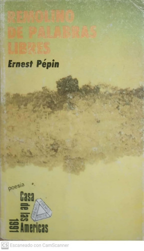 Remolino De Palabras Libres Ernest Pepin Premio Casa A6
