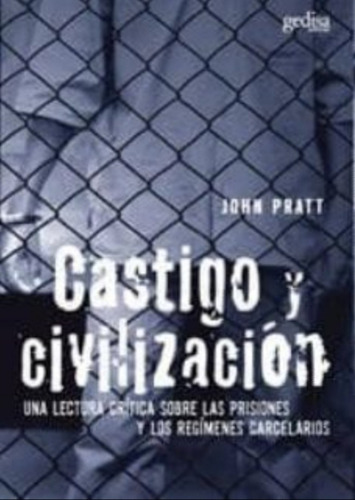 John Pratt - Castigo Y Civilizacion